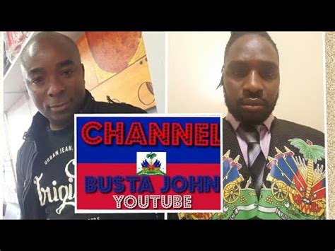 busta john chanel|busta john haiti news.